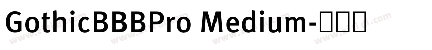 GothicBBBPro Medium字体转换